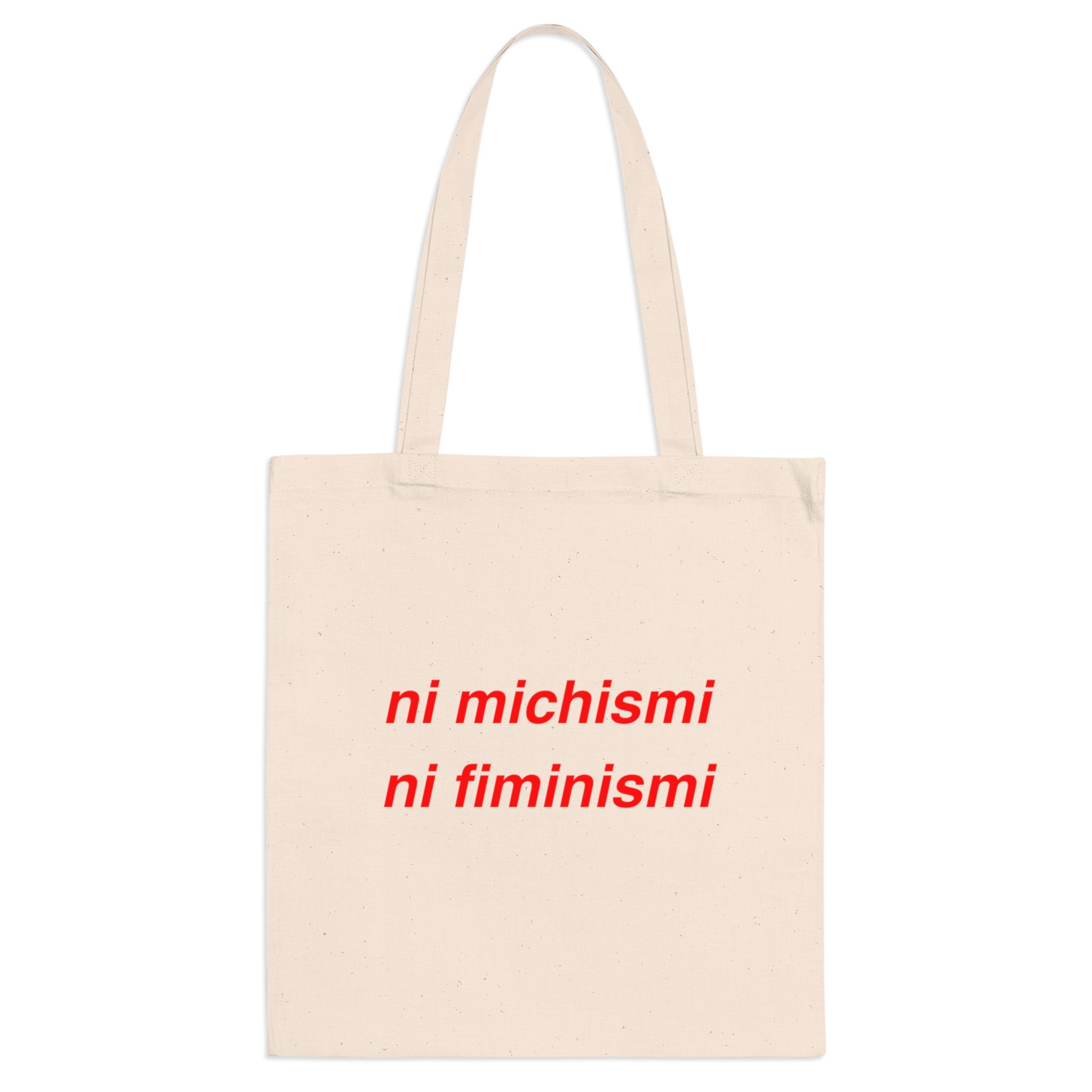 Tote Bag — "ni michismi ni fiminismi" Minimalist Feminist Cotton Tote