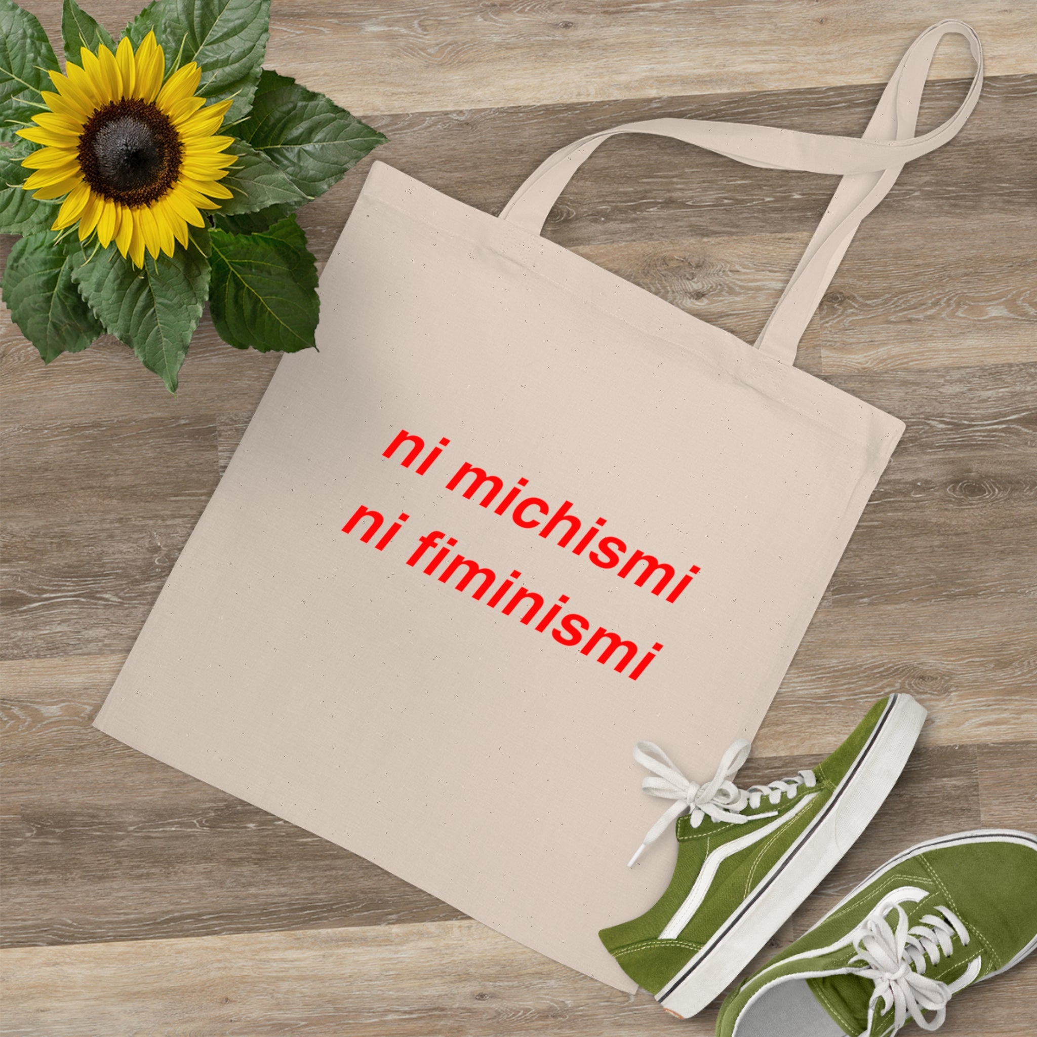 Tote Bag — "ni michismi ni fiminismi" Minimalist Feminist Cotton Tote