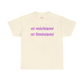 Camiseta VIOLETA NI MICHISMI NI FIMINISMI